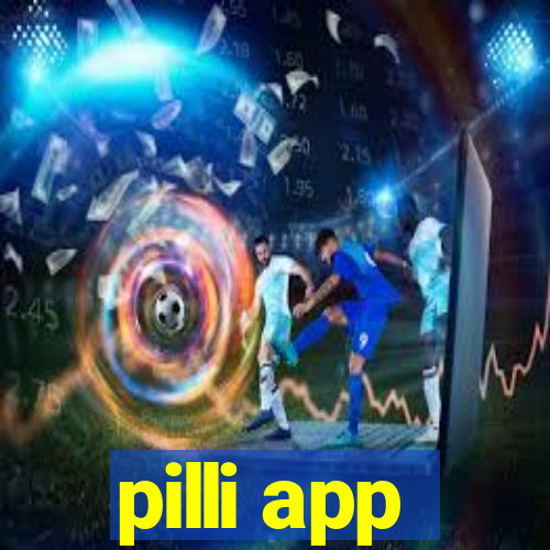 pilli app